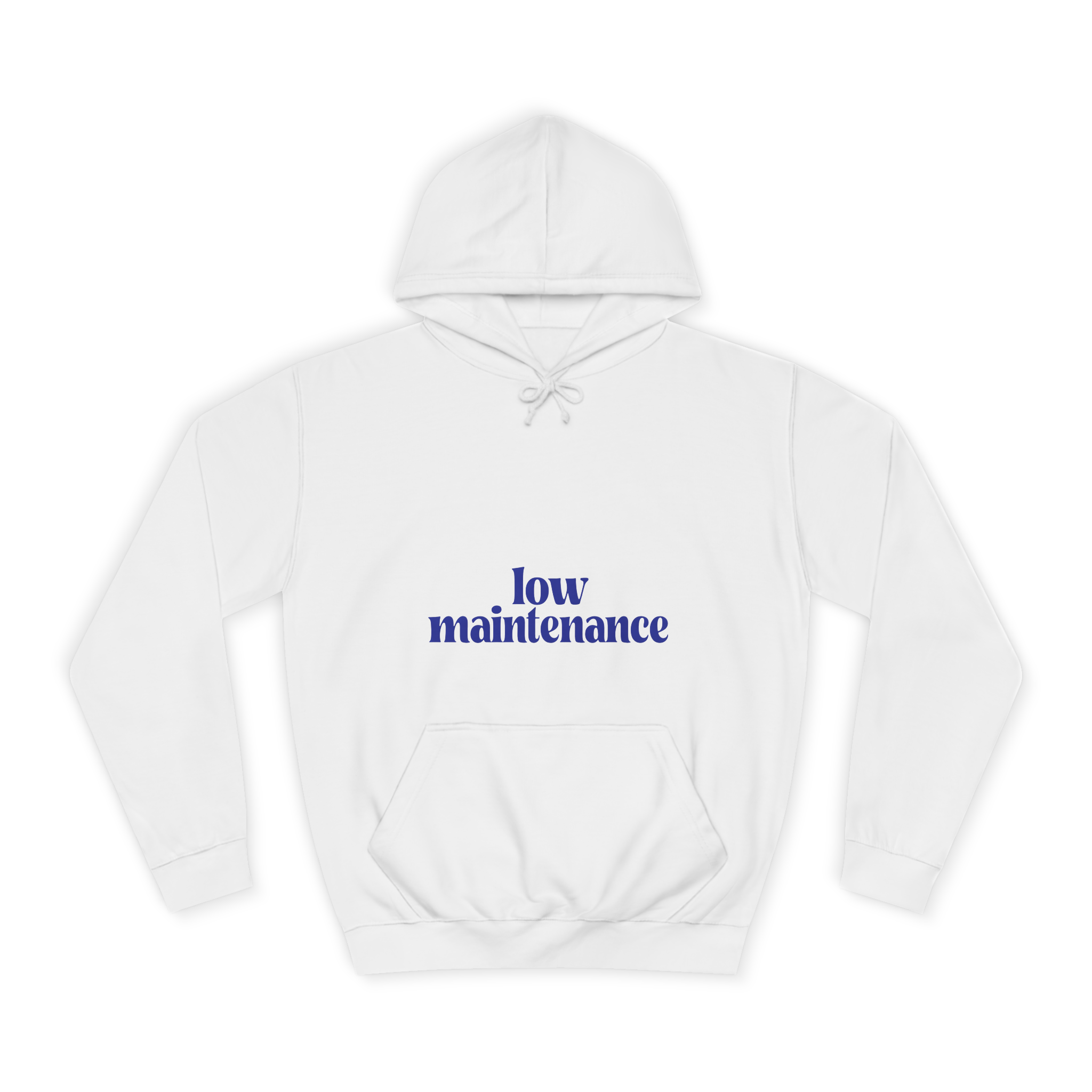 low maintenance hoodie front